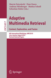 Vorderes Coverbild Adaptive Multimedia Retrieval. Context, Exploration and Fusion
