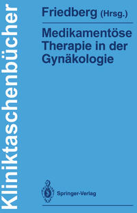 Vorderes Coverbild Medikamentöse Therapie in der Gynäkologie