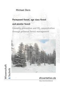 Vorderes Coverbild Permanent forest, age class forest and plenter forest