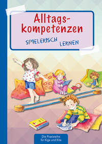Vorderes Coverbild Alltagskompetenzen spielerisch lernen