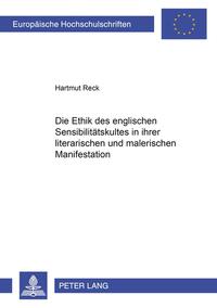 Vorderes Coverbild Die Ethik des englischen Sensibilitätskultes in ihrer literarischen und malerischen Manifestation