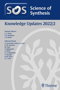 Vorderes Coverbild Science of Synthesis: Knowledge Updates 2022/2