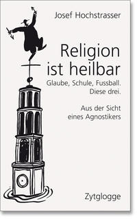 Vorderes Coverbild Religion ist heilbar