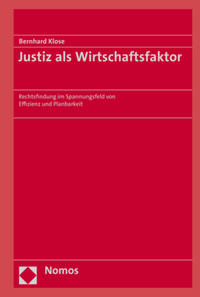 Vorderes Coverbild Justiz als Wirtschaftsfaktor