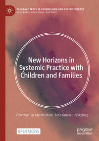 Vorderes Coverbild New Horizons in Systemic Practice with Children and Families
