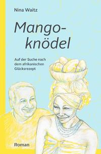 Vorderes Coverbild MANGOKNÖDEL