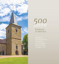 Vorderes Coverbild 500 Jahre Kirchturm St. Martinus