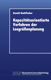 Vorderes Coverbild Kapazitätsorientierte Verfahren der Losgrößenplanung
