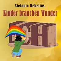 Vorderes Coverbild Kinder brauchen Wunder