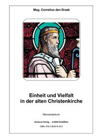 Vorderes Coverbild Einheit und Vielfalt in der alten Christenkirche