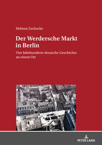 Vorderes Coverbild Der Werdersche Markt in Berlin