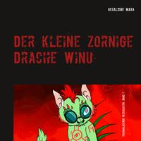 Vorderes Coverbild Der kleine zornige Drache Winu