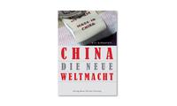 Vorderes Coverbild China – Die neue Weltmacht