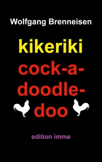 Vorderes Coverbild kikeriki cock-a-doodle-doo