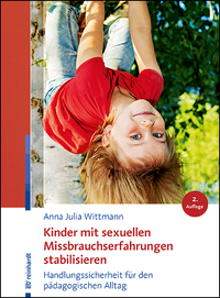 Vorderes Coverbild Kinder mit sexuellen Missbrauchserfahrungen stabilisieren