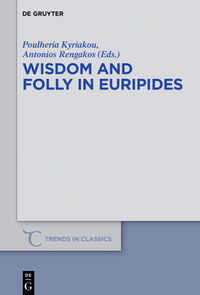 Vorderes Coverbild Wisdom and Folly in Euripides