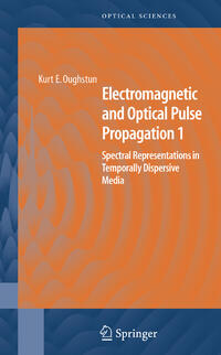 Vorderes Coverbild Electromagnetic and Optical Pulse Propagation 1