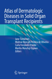 Vorderes Coverbild Atlas of Dermatologic Diseases in Solid Organ Transplant Recipients