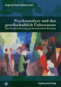 Vorderes Coverbild Psychoanalyse und das gesellschaftlich Unbewusste