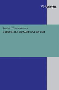 Vorderes Coverbild Vatikanische Ostpolitik und die DDR