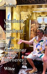 Vorderes Coverbild Verdient ist verdient oder Kein Gewinner ist ein Verlierer