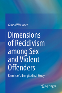Vorderes Coverbild Dynamics of Recidivism in Sexual and Violent Offending