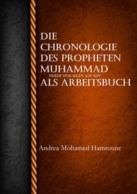 Vorderes Coverbild Die Chronologie des Propheten Muhammad als Arbeitsbuch