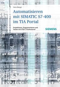 Vorderes Coverbild Automatisieren mit SIMATIC S7-400 im TIA Portal