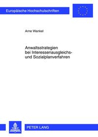 Vorderes Coverbild Anwaltsstrategien bei Interessenausgleichs- und Sozialplanverfahren