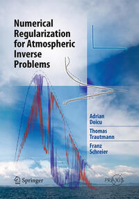 Vorderes Coverbild Numerical Regularization for Atmospheric Inverse Problems