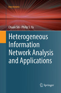 Vorderes Coverbild Heterogeneous Information Network Analysis and Applications