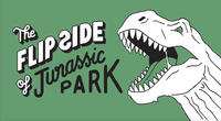 Vorderes Coverbild The Flip Side of... Jurassic Park