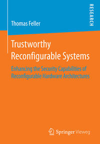 Vorderes Coverbild Trustworthy Reconfigurable Systems