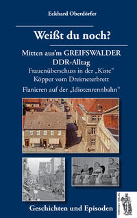Vorderes Coverbild Mitten aus'm GREIFSWALDER DDR-Alltag