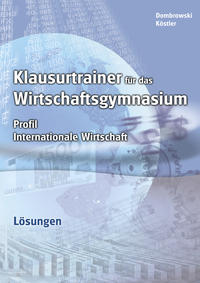 Vorderes Coverbild Lösungen zu Klausurtrainer für das Wirtschaftsgymnasium - Profil Internationale Wirtschaft