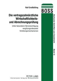 Vorderes Coverbild Die vertragszahnärztliche Wirtschaftlichkeits- und Abrechnungsprüfung