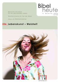 Vorderes Coverbild Bibel heute / Lebenskunst - Weisheit