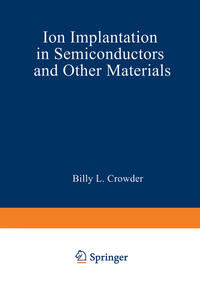 Vorderes Coverbild Ion Implantation in Semiconductors and Other Materials