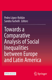 Vorderes Coverbild Towards a Comparative Analysis of Social Inequalities between Europe and Latin America