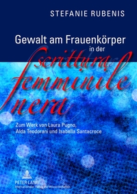 Vorderes Coverbild Gewalt am Frauenkörper in der «scrittura femminile nera»