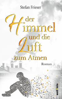 Vorderes Coverbild Der Himmel und die Luft zum Atmen