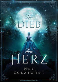 Vorderes Coverbild Der Dieb ohne Herz