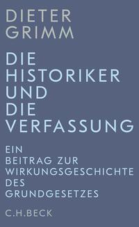 Vorderes Coverbild Die Historiker und die Verfassung