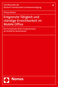Vorderes Coverbild Entgrenzte Tätigkeit und ständige Erreichbarkeit im Mobile Office