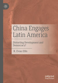 Vorderes Coverbild China Engages Latin America