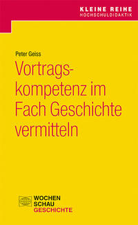 Vorderes Coverbild Vortragskompetenz im Fach Geschichte vermitteln