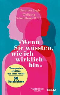Vorderes Coverbild »Wenn Sie wüssten, wie ich wirklich bin«