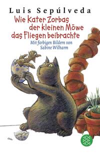 Vorderes Coverbild Wie Kater Zorbas der kleinen Möwe das Fliegen beibrachte