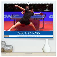 Vorderes Coverbild Tischtennis - Der am schnellsten gespielte Sport der Welt (hochwertiger Premium Wandkalender 2026 DIN A2 quer), Kunstdruck in Hochglanz