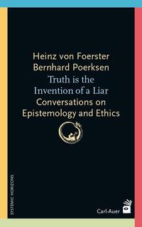 Vorderes Coverbild Truth is the invention of a liar
